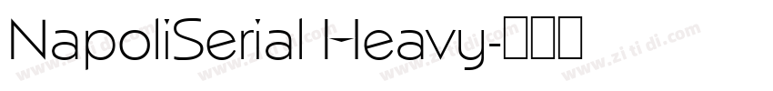 NapoliSerial Heavy字体转换